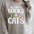 All I Need Is Books And Cats Book And Cat Lover Raglan Sleeve Sweatshirt Heather Forest