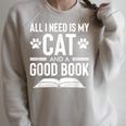 All I Need Is My Cat And a Good Book Cat Lover Raglan Sleeve Sweatshirt Heather Forest