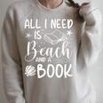All I Needs Is Beach & A Book Book Reading Lover Raglan Sleeve Sweatshirt Heather Forest