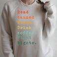 Read Banned Books Drink Coffee Fight Bigots Avid Reader Read Raglan Sleeve Sweatshirt Heather Forest