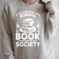 If You Can Read This I Was Forced To Put My Book Down Book Raglan Sleeve Sweatshirt Heather Forest