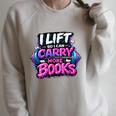 Reading Meme I Lift So I Can Carry More Books Raglan Sleeve Sweatshirt Heather Forest