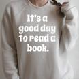 Reading Men Women Kids It's A Good Day To Read A Book Raglan Sleeve Sweatshirt Heather Forest