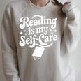 Reading Is My Self-Care Cozy Book Lover Tee Raglan Sleeve Sweatshirt Heather Forest