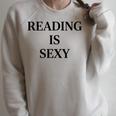 Reading Is Sexy Literary Reading Book Humor Raglan Sleeve Sweatshirt Heather Forest