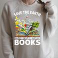 Save Earth It´s Only Planet With Books Reader Earth Day Raglan Sleeve Sweatshirt Heather Forest