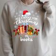 All I Want For Christmas Is Books For Book Worms T-Shirt Raglan Sleeve Sweatshirt Heather Forest