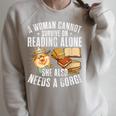A Woman Cannot Survive On Reading Alone Corgi Book Raglan Sleeve Sweatshirt Heather Forest