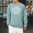 Comic Books Are Literature Prove Me Wrong Conspiracy Theoris Raglan Sleeve Sweatshirt Cardinal