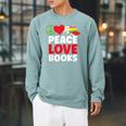 Peace Love Books Bookworm Book Lovers Raglan Sleeve Sweatshirt Cardinal Peace Love Books Bookworm Book Lovers Raglan Sleeve Sweatshirt Cardinal