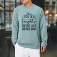 I Still Read Fairytales They'Re Just Dirtier Now Book Worm Raglan Sleeve Sweatshirt Cardinal
