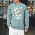 I Like Tea My Books And Maybe Like 3 People Book Lover Raglan Sleeve Sweatshirt Cardinal