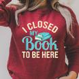 Book Lover I Closed My Book To Be Here Raglan Sleeve Sweatshirt Heather Dust