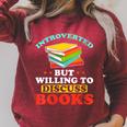 Book Reading Introverted But Willing To Discuss Books Raglan Sleeve Sweatshirt Heather Dust