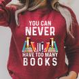 You Can Never Have Too Many Books Book Lover Men Women Kids Raglan Sleeve Sweatshirt Heather Dust