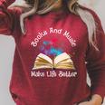 Books And Music Makes Life Better Fun Reading Motivation Raglan Sleeve Sweatshirt Heather Dust