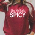I Like My Books Spicy Raglan Sleeve Sweatshirt Heather Dust I Like My Books Spicy Raglan Sleeve Sweatshirt Heather Dust