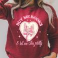 Buy Me Books And Tell Me I'm Pretty Coquette Book Lover Tee Raglan Sleeve Sweatshirt Heather Dust