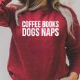 Coffee Books Dogs Naps Raglan Sleeve Sweatshirt Heather Dust
