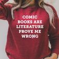 Comic Books Are Literature Prove Me Wrong Conspiracy Theoris Raglan Sleeve Sweatshirt Heather Dust