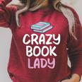 Crazy Book Lady Book Lover Raglan Sleeve Sweatshirt Heather Dust
