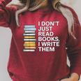 I Don't Just Read Books I Write Them Author Writer Raglan Sleeve Sweatshirt Heather Dust