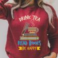 Drink Tea Read Books Be Happy Tea Drinker Book Lovers Raglan Sleeve Sweatshirt Heather Dust