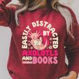 Easily Distracted By Axolotls And Books Cute Animal Lover Raglan Sleeve Sweatshirt Heather Dust