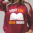 Fight Evil Read Books Raglan Sleeve Sweatshirt Heather Dust