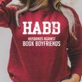 Husbands Against Book Boyfriends HABB Humor T-Shirt Raglan Sleeve Sweatshirt Heather Dust