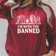 I'm With The Banned Books Reader Protest Literature Lover Raglan Sleeve Sweatshirt Heather Dust