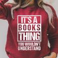 It's A Books Thing You Wouldn't Understand Reader Raglan Sleeve Sweatshirt Heather Dust It's A Books Thing You Wouldn't Understand Reader Raglan Sleeve Sweatshirt Heather Dust