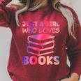 Just A Girl Who Loves Books Raglan Sleeve Sweatshirt Heather Dust