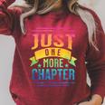 JUST ONE MORE CHAPTER Fun Reading Book Lover Raglan Sleeve Sweatshirt Heather Dust
