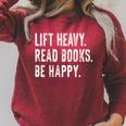 Life Heavy Read Books Be Happy Reading Lover Gym Humor Raglan Sleeve Sweatshirt Heather Dust