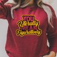You Literally Mean Figuratively English Book Vocabulary Raglan Sleeve Sweatshirt Heather Dust