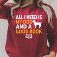i Love Reading Apparel All i Need Is My Dog And a Good Book For Men Women Raglan Sleeve Sweatshirt Heather Dust