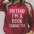 Pretend Im Book Character Costume Halloween Simple Adult Kid Raglan Sleeve Sweatshirt Heather Dust