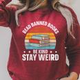 Read Banned Books Be Kind Stay Weird Raglan Sleeve Sweatshirt Heather Dust