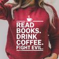 Read Books Drink Coffee Fight Evil Raglan Sleeve Sweatshirt Heather Dust Read Books Drink Coffee Fight Evil Raglan Sleeve Sweatshirt Heather Dust