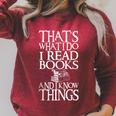 I Read Books And I Know Things Quote For Readers Raglan Sleeve Sweatshirt Heather Dust