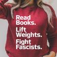 Read Books Lift Weights Fight Fascists Bookish Quote Raglan Sleeve Sweatshirt Heather Dust