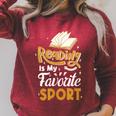Reading Is My Favorite Sport Read Books For a Bookworm Raglan Sleeve Sweatshirt Heather Dust