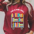 This Is How I Roll Book Librarian Vintage Raglan Sleeve Sweatshirt Heather Dust