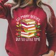 So Many Books But So Little Time Raglan Sleeve Sweatshirt Heather Dust