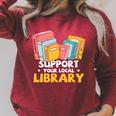Support Your Local Library Vintage Book Lover Raglan Sleeve Sweatshirt Heather Dust