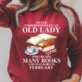 Never Underestimate An Old Lady Who Read Many Books February Raglan Sleeve Sweatshirt Heather Dust