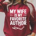 My Wife Is My Favorite Author Book Lover Raglan Sleeve Sweatshirt Heather Dust My Wife Is My Favorite Author Book Lover Raglan Sleeve Sweatshirt Heather Dust