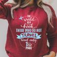The World Is a Book Go Travel Travelling T-Shirt Raglan Sleeve Sweatshirt Heather Dust