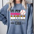 In My Baseball Mom Era Baseball Mom Mother Comfort Colors Sweatshirt Denim In My Baseball Mom Era Baseball Mom Mother Comfort Colors Sweatshirt Denim